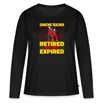 Retraité professeur de danse - T-shirt manches longues Premium bio Femme - noir - Devant - Julia (174cm)
