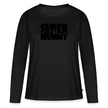 Super Mummy for the best mom in comic style - Women's Premium Organic Long Sleeve Shirt - black - Front - Julia (174cm)