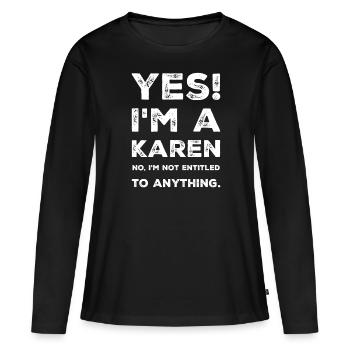 Oui! Je suis une chemise Karen - T-shirt manches longues Premium bio Femme - noir - Devant - Julia (174cm)