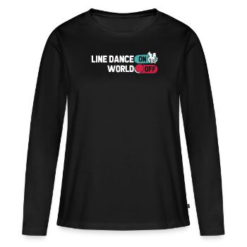 Line Dance Line Dance On World Off - Frauen Premium Bio Langarmshirt - Schwarz - Vorne - Julia (174cm)