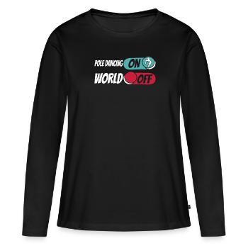 Pole Dancing Pole Dancing On World Off - T-shirt manches longues Premium bio Femme - noir - Devant - Julia (174cm)