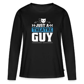 Acteur de théâtre Juste un gars de théâtre - T-shirt manches longues Premium bio Femme - noir - Devant - Julia (174cm)