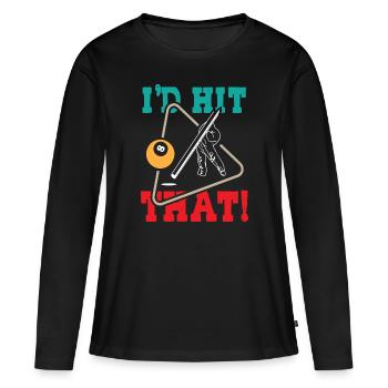 Id Hit That Pool Billiards - Frauen Premium Bio Langarmshirt - Schwarz - Vorne - Julia (174cm)