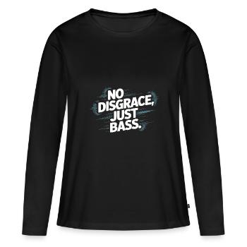 Pas de disgrâce, juste une basse audacieuse - T-shirt manches longues Premium bio Femme - noir - Devant - Julia (174cm)