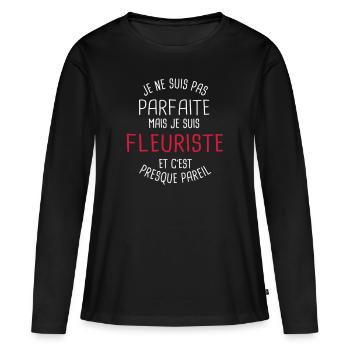 Pas parfaite mais fleuriste - T-shirt manches longues Premium bio Femme - noir - Devant - Julia (174cm)