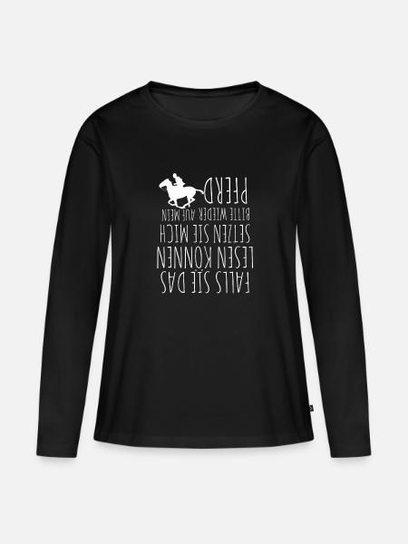 Pferde Spruch Pferdesprüche Reitsprüche - Frauen Premium Bio Langarmshirt - Schwarz