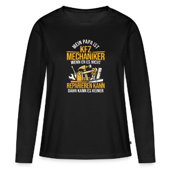 Mein Papa Ist KFZ Mechaniker Automechaniker KFZ - Frauen Premium Bio Langarmshirt - Schwarz - Vorne - Julia (174cm)