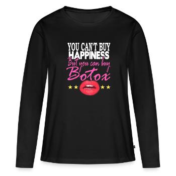 Vous ne pouvez pas acheter Happines mais acheter du Botox - T-shirt manches longues Premium bio Femme - noir - Devant - Julia (174cm)