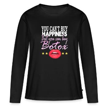 Vous ne pouvez pas acheter Happines mais acheter du Botox - T-shirt manches longues Premium bio Femme - noir - Devant - Julia (174cm)