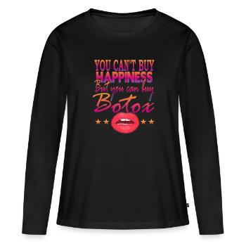 Vous ne pouvez pas acheter Happines mais acheter du Botox - T-shirt manches longues Premium bio Femme - noir - Devant - Julia (174cm)