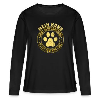 Mein Hund hört hervorragend es ist ihm nur egal - Frauen Premium Bio Langarmshirt - Schwarz - Vorne - Julia (174cm)