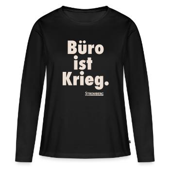 Stromberg Spruch Büro Ist Krieg. Mit Logo - Frauen Premium Bio Langarmshirt - Schwarz - Vorne - Julia (174cm)