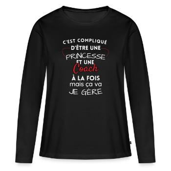 Princesse et Coach, je gère! - T-shirt manches longues Premium bio Femme - noir - Devant - Julia (174cm)