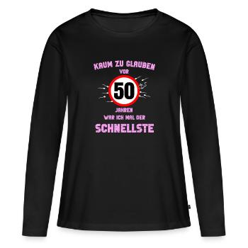 50th Round Birthday Gift Party Saying Idea - Women's Premium Organic Long Sleeve Shirt - black - Front - Julia (174cm)