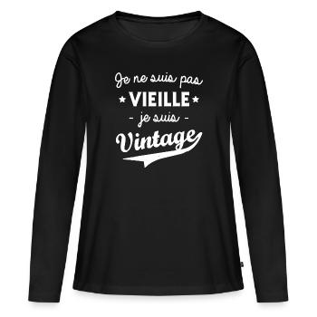 Je ne suis pas vieille je suis vintage - T-shirt manches longues Premium bio Femme - noir - Devant - Julia (174cm)
