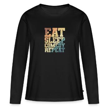 Manger, dormir, comédie, répéter, humour, blague - T-shirt manches longues Premium bio Femme - noir - Devant - Julia (174cm)