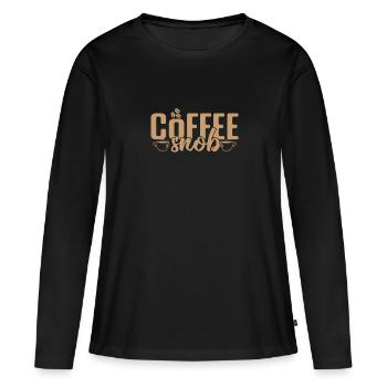 Coffee Snob Koffein Café Aroma - Frauen Premium Bio Langarmshirt - Schwarz - Vorne - Julia (174cm)