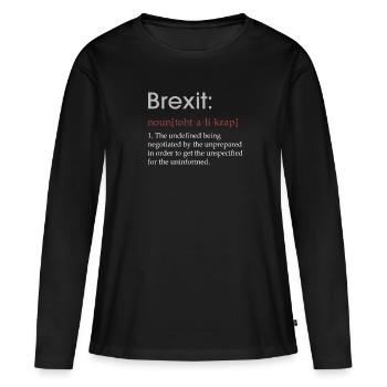 Funny Brexit defintion gift - Women's Premium Organic Long Sleeve Shirt - black - Front - Julia (174cm)