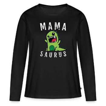 Mama Mamasaurus - Frauen Premium Bio Langarmshirt - Schwarz - Vorne - Julia (174cm)