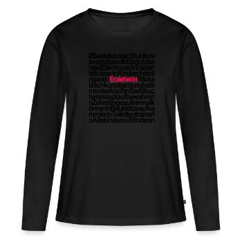 Erzieherin Erzieher Kindergärtnerin Pädagoge - Frauen Premium Bio Langarmshirt - Schwarz - Vorne - Julia (174cm)