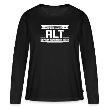 Chor Sängerin Alt Sopran Lustiges Geschenk - Frauen Premium Bio Langarmshirt - Schwarz - Vorne - Julia (174cm)