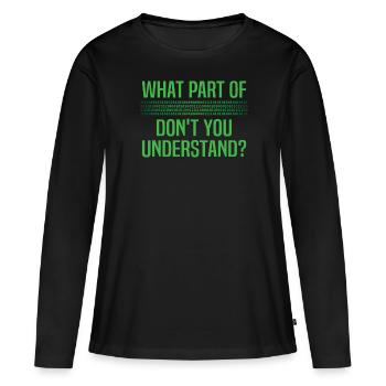 Binärcode Binar Dualcode Programmierer Geschenk - Frauen Premium Bio Langarmshirt - Schwarz - Vorne - Julia (174cm)
