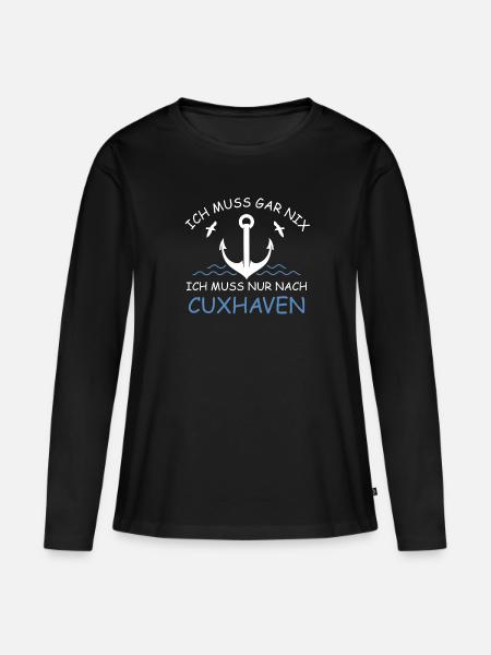 Ich muss gar nix ich muss nur nach Cuxhaven - Frauen Premium Bio Langarmshirt - Schwarz