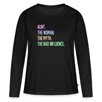 tante femme mauvaise influence tante énonciation drôle - T-shirt manches longues Premium bio Femme - noir - Devant - Julia (174cm)