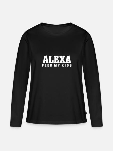 Alexa füttere meine Kinder ! - Frauen Premium Bio Langarmshirt - Schwarz