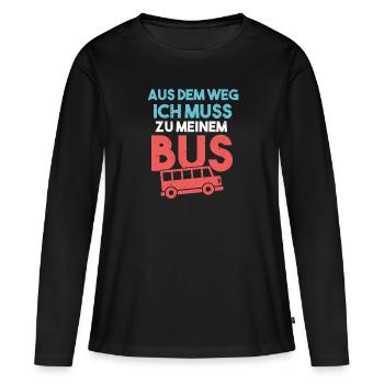 AUS DEM WEG ICH MUSS ZU MEINEM BUS - Frauen Premium Bio Langarmshirt - Schwarz - Vorne - Julia (174cm)