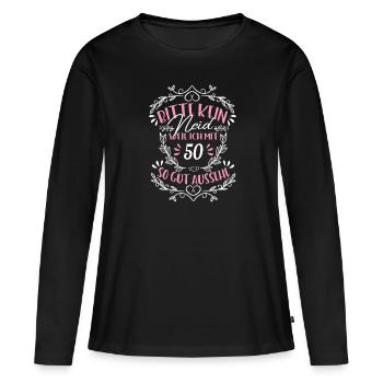 Kein Neid weil ich mit 50 so gut aussehe - Frauen Premium Bio Langarmshirt - Schwarz - Vorne - Julia (174cm)