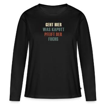 pfeift der Fuchs lustige Sprüche - Frauen Premium Bio Langarmshirt - Schwarz - Vorne - Julia (174cm)