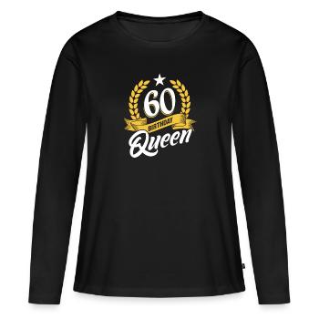 Birthday Queen 60 Geburtstag Mama Tante Freundin - Frauen Premium Bio Langarmshirt - Schwarz - Vorne - Julia (174cm)