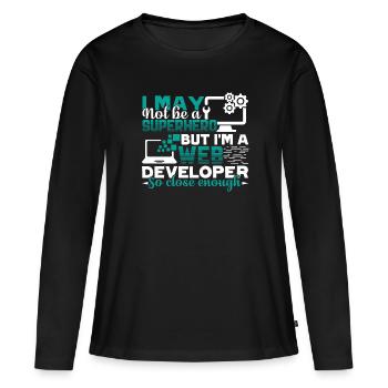 Web Developer I'm A Web Developer - Women's Premium Organic Long Sleeve Shirt - black - Front - Julia (174cm)