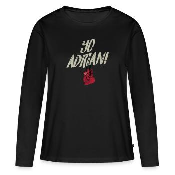Yo Adrian Phillie Philadelphia Slang Meme - T-shirt manches longues Premium bio Femme - noir - Devant - Julia (174cm)