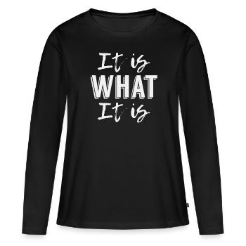 C'est ce que c'est - T-shirt manches longues Premium bio Femme - noir - Devant - Julia (174cm)