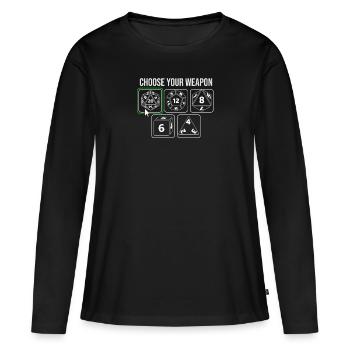 Choose Your Weapon D20 Dice Role Playing RPG - Frauen Premium Bio Langarmshirt - Schwarz - Vorne - Julia (174cm)