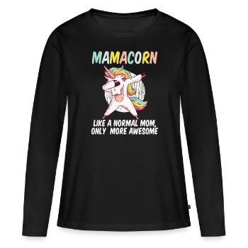 Mamacorn Wie eine normale Mama nur genial - Frauen Premium Bio Langarmshirt - Schwarz - Vorne - Julia (174cm)