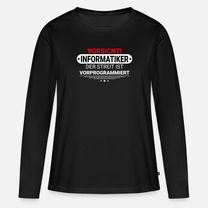 Geek Spruch Informatiker - Frauen Premium Bio Langarmshirt - Schwarz