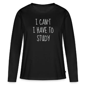 Je ne peux pas avoir à étudier - T-shirt manches longues Premium bio Femme - noir - Devant - Julia (174cm)