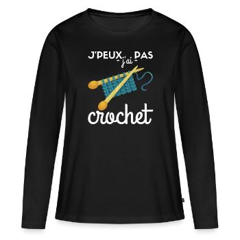 Crochet Je Peux Pas J'ai Crochet Tricot Crocheter - T-shirt manches longues Premium bio Femme - noir - Devant - Julia (174cm)