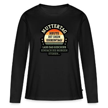 Muttertag Sprüche frech - Frauen Premium Bio Langarmshirt - Schwarz - Vorne - Julia (174cm)