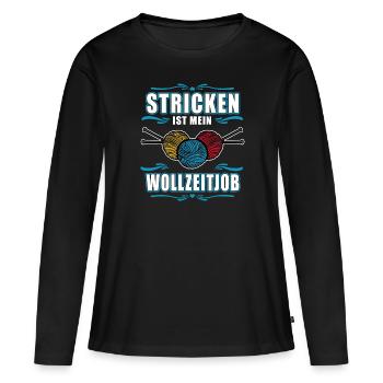 Stricken ist Mein "V"ollzeitjob - Frauen Premium Bio Langarmshirt - Schwarz - Vorne - Julia (174cm)