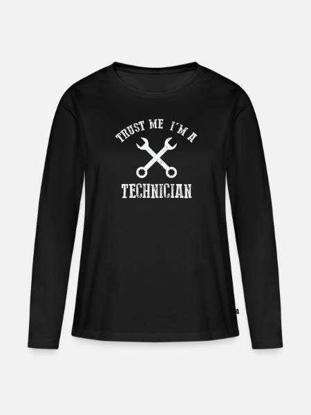 Vertrauen Sie Mir, Ich Bin Ein Techniker - Frauen Premium Bio Langarmshirt - Schwarz