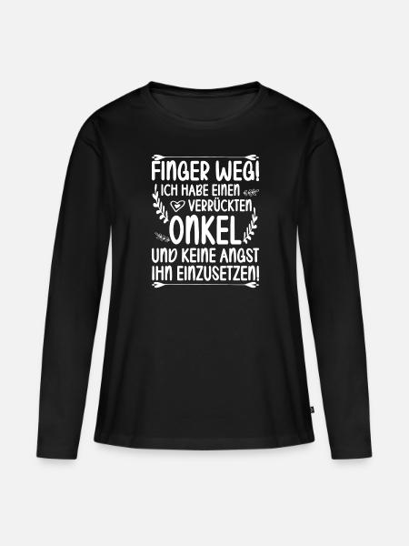 Finger weg ich habe einen verrückten Onkel und - Frauen Premium Bio Langarmshirt - Schwarz