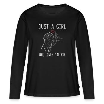 Just A Girl Who Loves Maltese Malteser Liebe - Frauen Premium Bio Langarmshirt - Schwarz - Vorne - Julia (174cm)