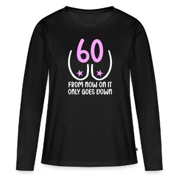 60 ans de gravité, ça descend 60 ans 60 ans. - T-shirt manches longues Premium bio Femme - noir - Devant - Julia (174cm)
