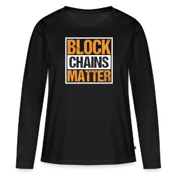 Block Chains Matter Cryptocurrency Crypto - Frauen Premium Bio Langarmshirt - Schwarz - Vorne - Julia (174cm)