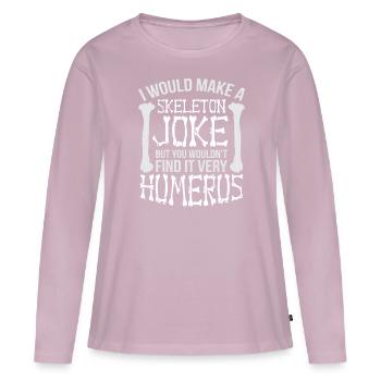 Skeleton Anatomy Pun Cadeau - T-shirt manches longues Premium bio Femme - rose poudré - Devant - Julia (174cm)