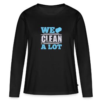 Nous nettoyons beaucoup - T-shirt manches longues Premium bio Femme - noir - Devant - Julia (174cm)
